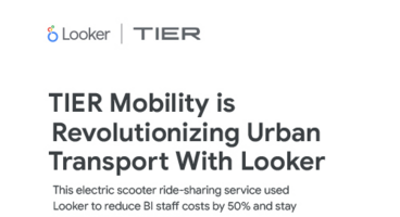 TIER Mobility is Revolutionizing Urban Transport with Looker