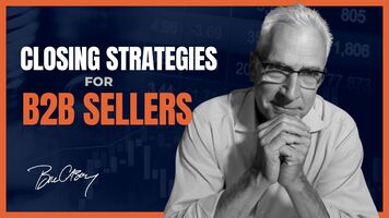 3 Simple Closing Strategies for B2B Sellers