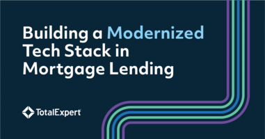 Building a Modernized Tech Stack in Mortgage Lending