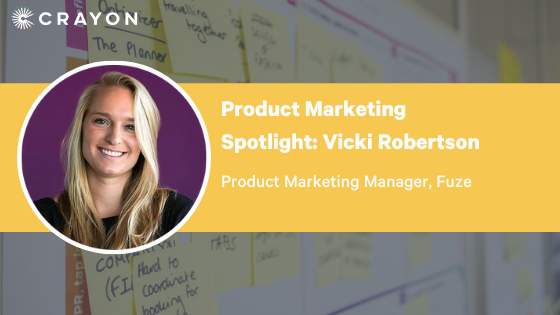 Product Marketing Spotlight Series: Vicki Robertson