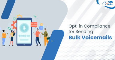Opt-in Compliance for Sending Bulk Voicemails
