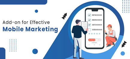 Looking for a Way to Effective Mobile Marketing? Here's an Add-on You Can't Afford to Miss