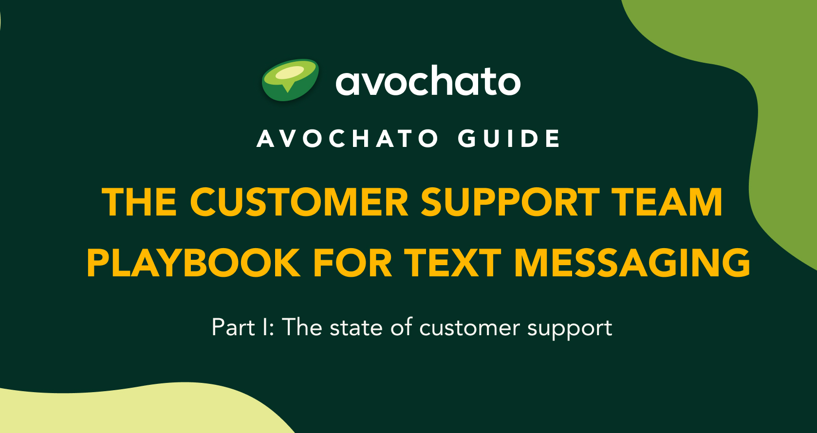 The Marketing Team Playbook for Text Messaging - part I