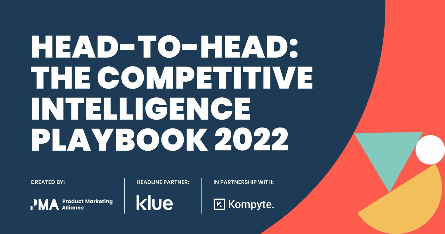 Head-to-Head: The Competitive Intelligence Playbook is here!