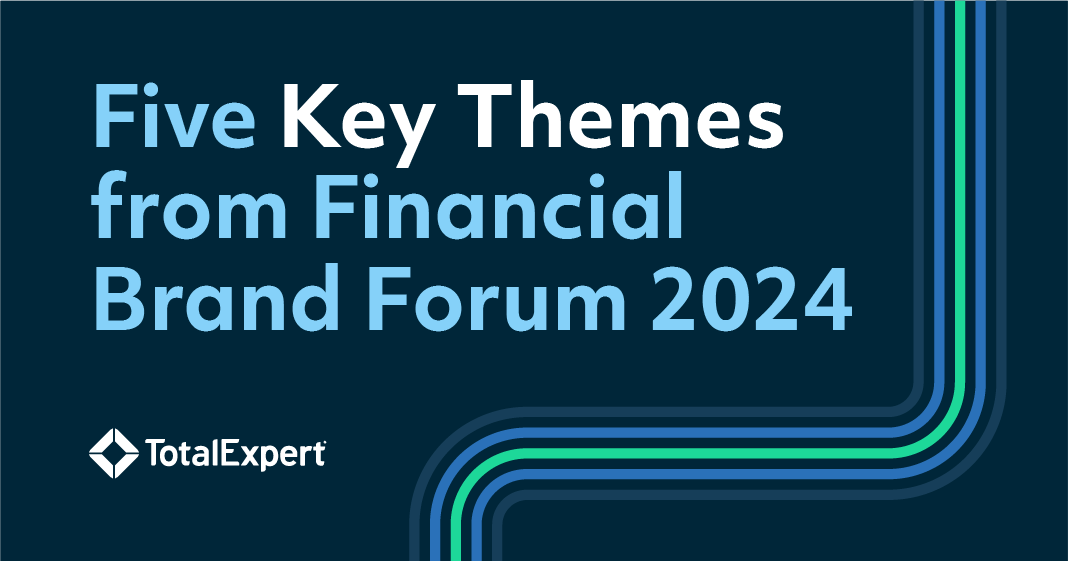 Five Key Themes from Financial Brand Forum 2024 