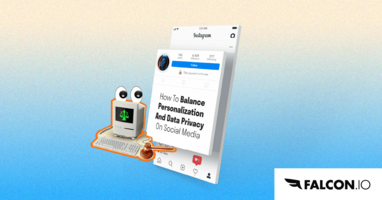 How to balance personalization and data privacy on social media