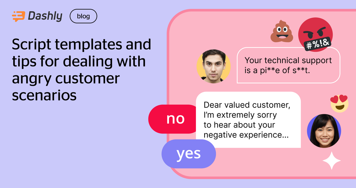 Script templates and tips for dealing with angry customer scenarios
