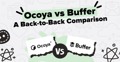 Ocoya vs Buffer: A Back-to-Back Comparison