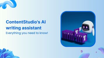 Essential guide to ContentStudio's AI writing assistant