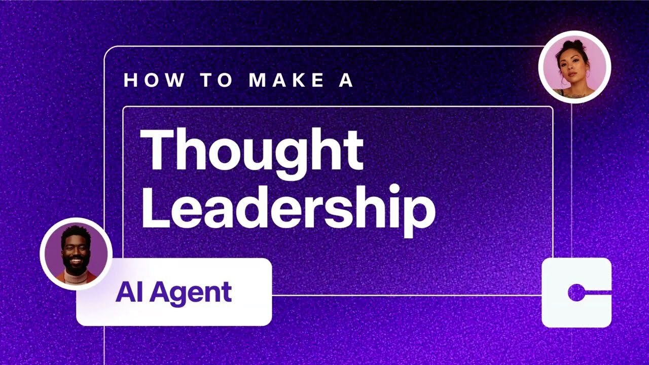 How to Make a Thought Leadership AI Agent
