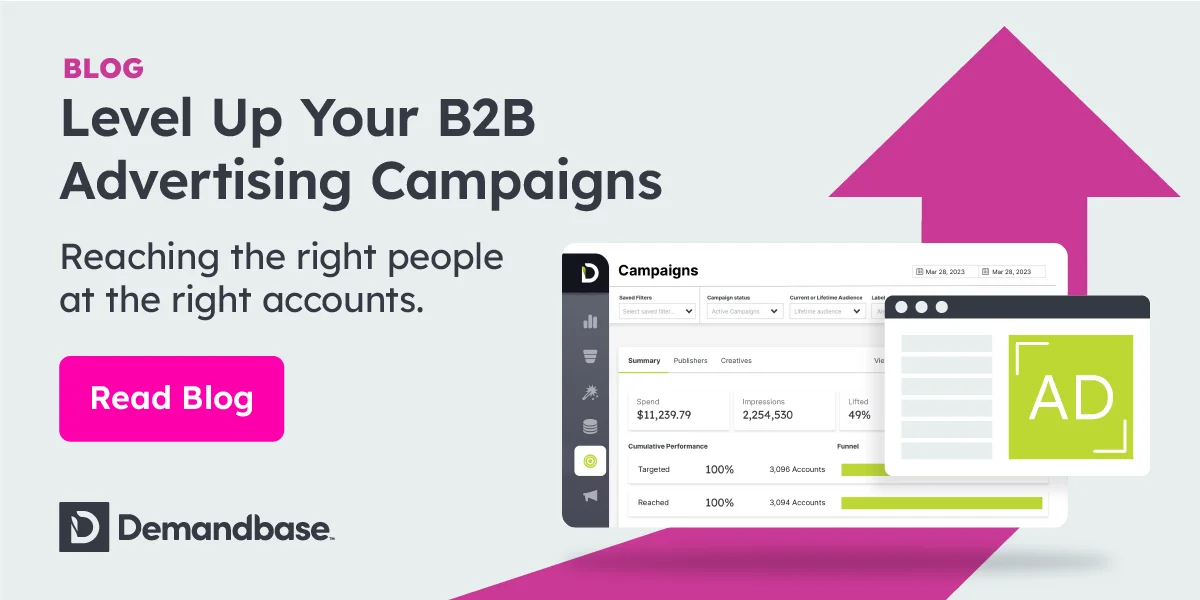 How to Level Up Your B2B Advertising Campaigns with ABM