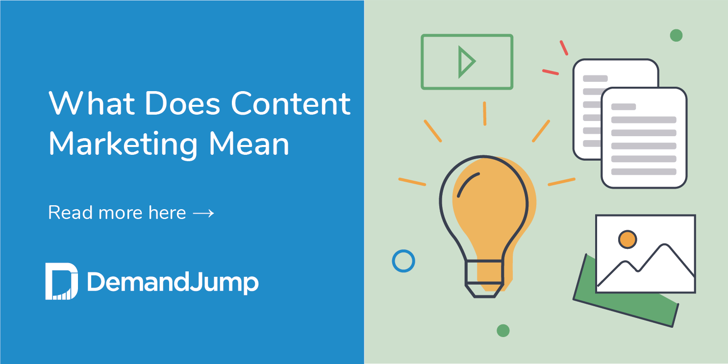 What Does Content Marketing Mean?