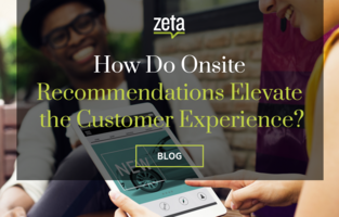 How Do Onsite Recommendations Elevate the Customer Experience?