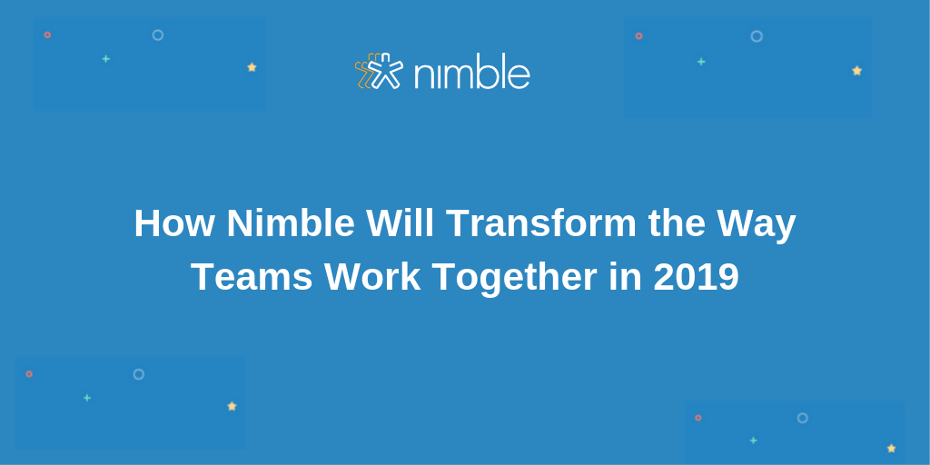 Listen to Nimble's 2019 Road Map Vision Webinar