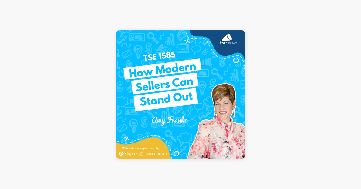 Amy Franko | How Modern Sellers Can Stand Out