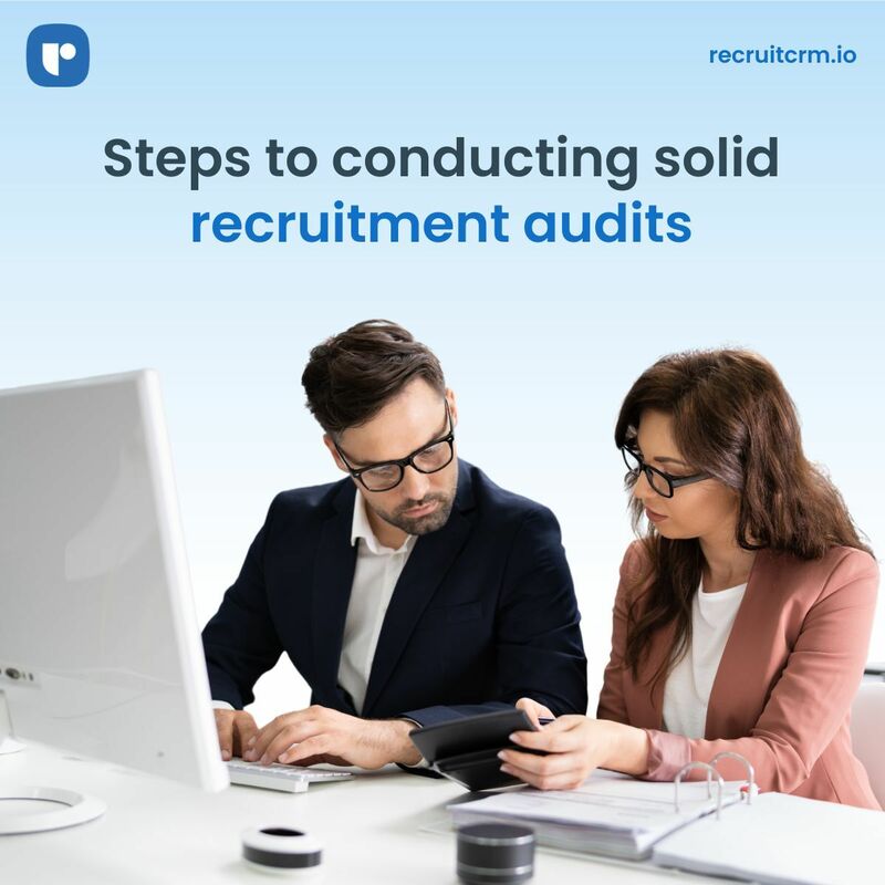 How to conduct a recruitment audit to streamline your hiring process?