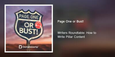Writers Roundtable: How to Write Pillar Content