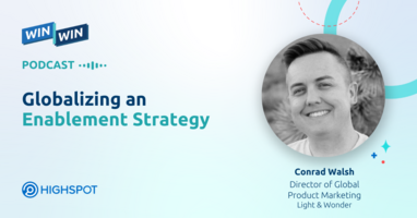 Episode 54: Globalizing an Enablement Strategy