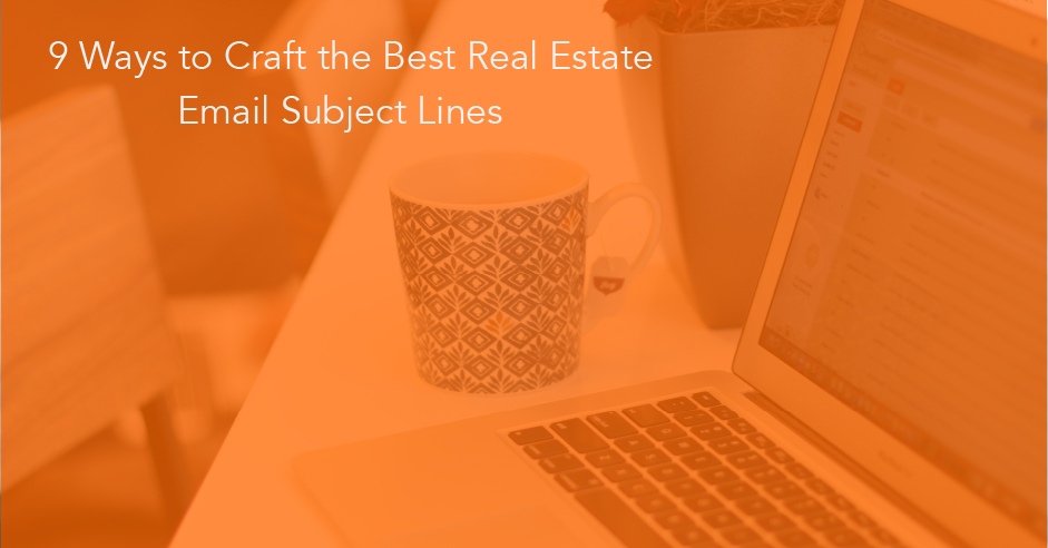 Crafting Captivating Real Estate Email Subject Lines