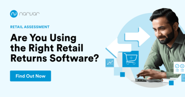 RETAIL ASSESSMENT:Are You Using the Right Retail Returns Software?