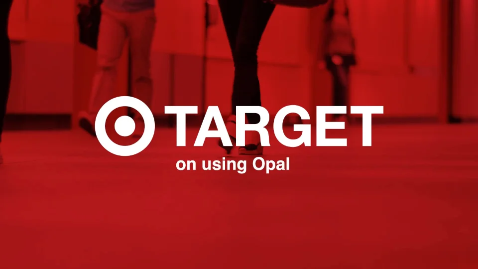 [Video] How Target Uses Opal to Produce 300 Pieces of Content Every Day