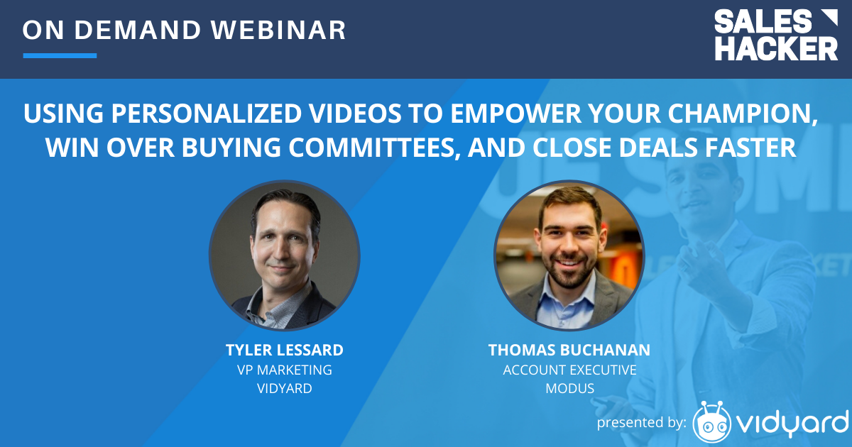 Using Personalized Videos to Empower Your Champion, Win Over Buying Committees, and Close Deals Faster