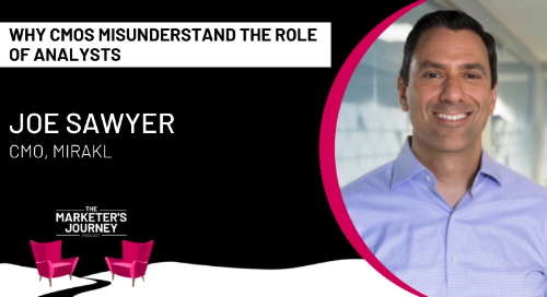 Why CMOs Misunderstand the Role of Analysts w/ Joe Sawyer, CMO at Mirakl [Podcast]