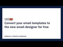 Convert to New Email Designer for Free - start creating dynamic emails