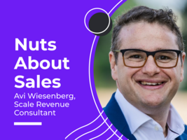 Nuts About Sales: Avi Wiesenberg - Scale Revenue Consulting