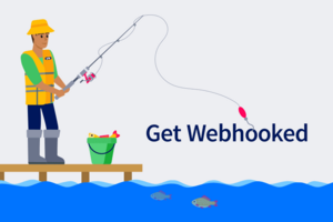 Fishin' for Data With Webhooks