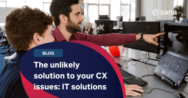 The unlikely solution to your CX issues: IT solutions