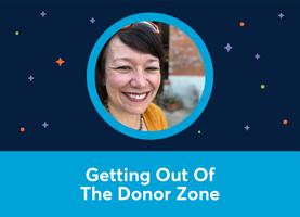 Getting Out Of The Donor Zone (Corrie Oberdin)