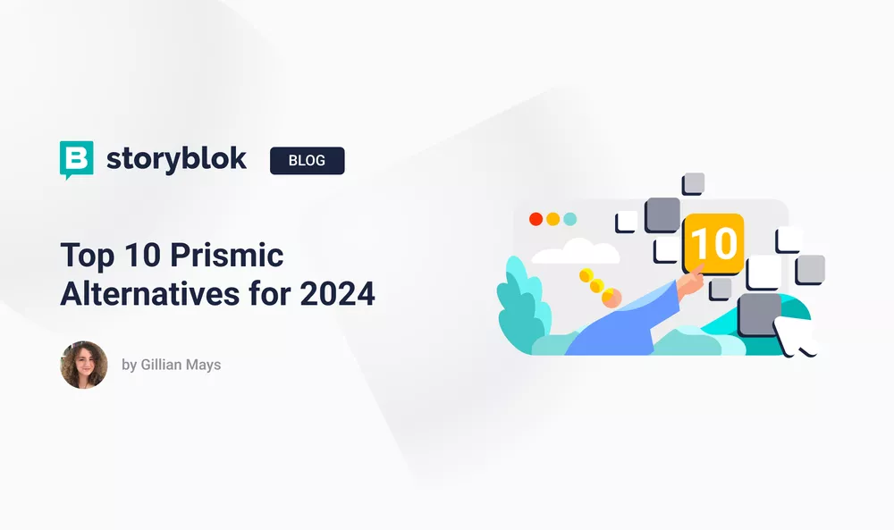 Top 10 Prismic Alternatives for 2024