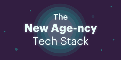 The New Age-ncy Tech Stack