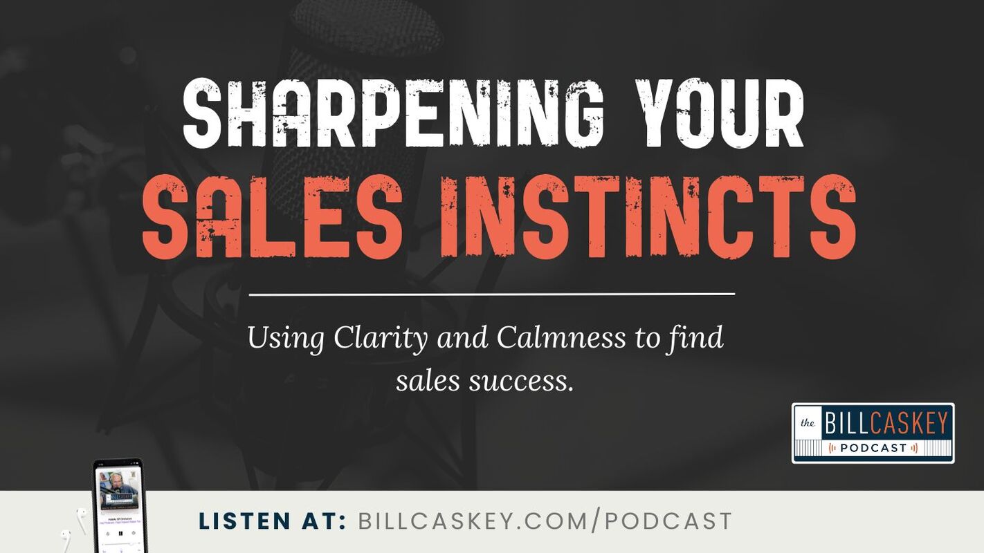 Sharpening Your Sales Instincts