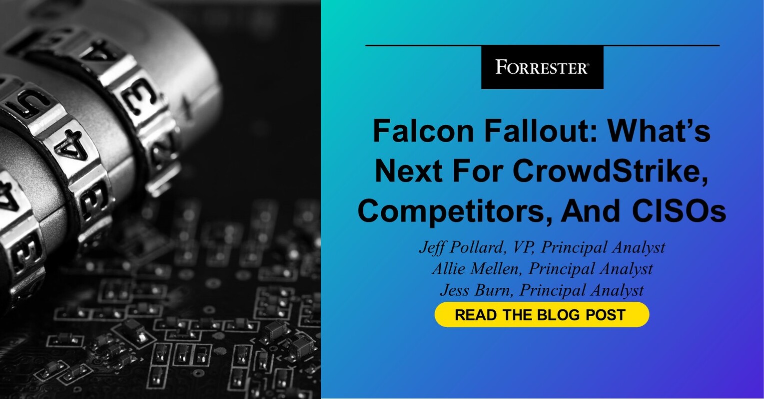 Falcon Fallout: What's Next For CrowdStrike, Competitors, And CISOs