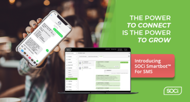 Win More Leads and Improve Customer Care With SOCi SmartBot™ for SMS
