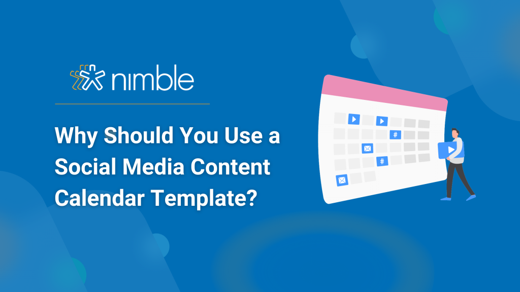 Why Should You Use a Social Media Content Calendar Template?