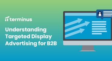 Understanding Targeted Display Advertising for B2B