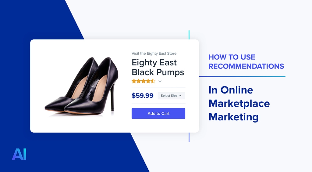 How to Use Recommendations in Online Marketplace Marketing | Blueshift