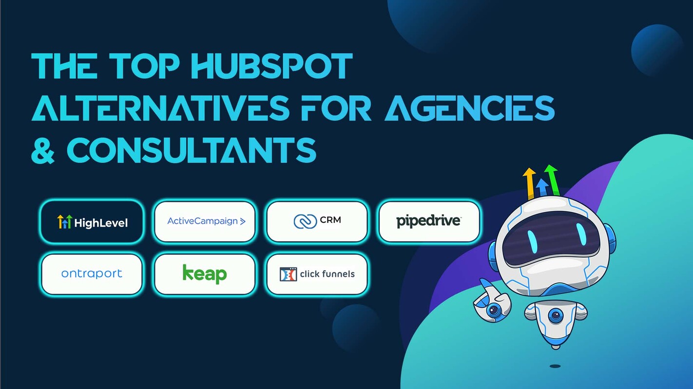 The Top HubSpot Alternatives for Agencies and Consultants