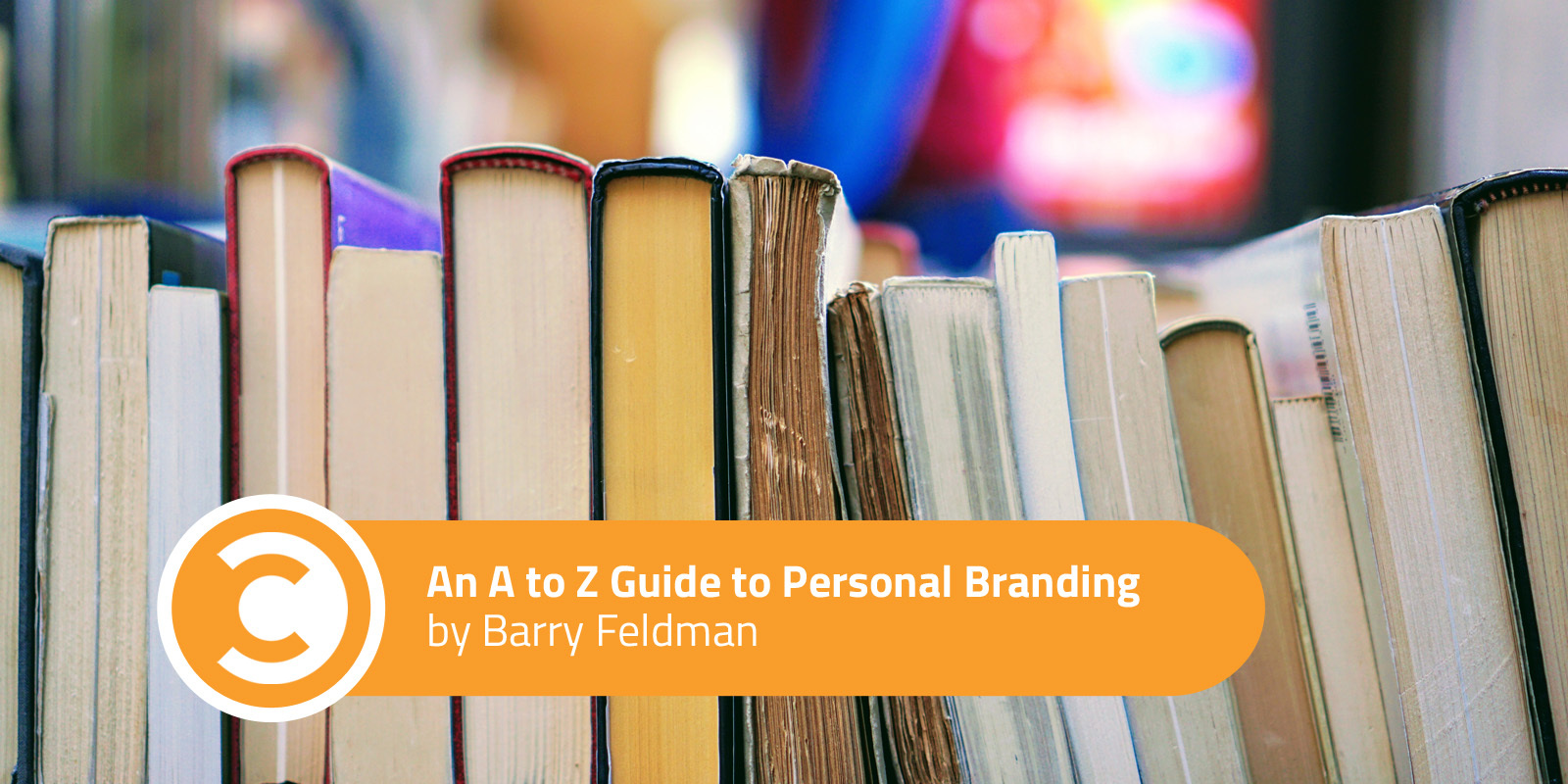 An A to Z Guide to Personal Branding [Infographic]