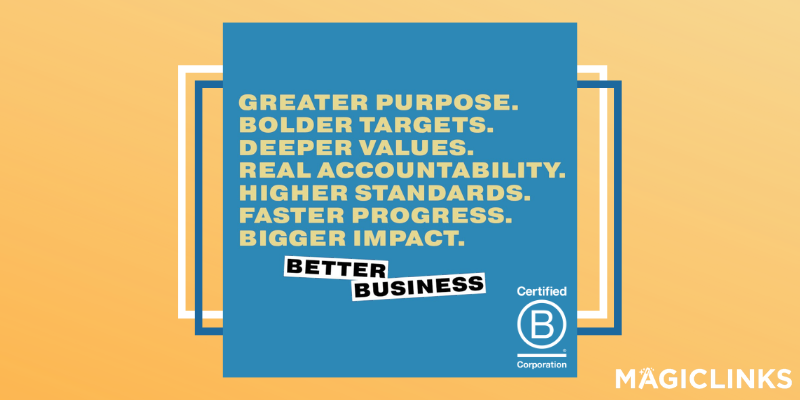 Why B Corp Status Matters to Consumers, Clients, and Employees In 2021
