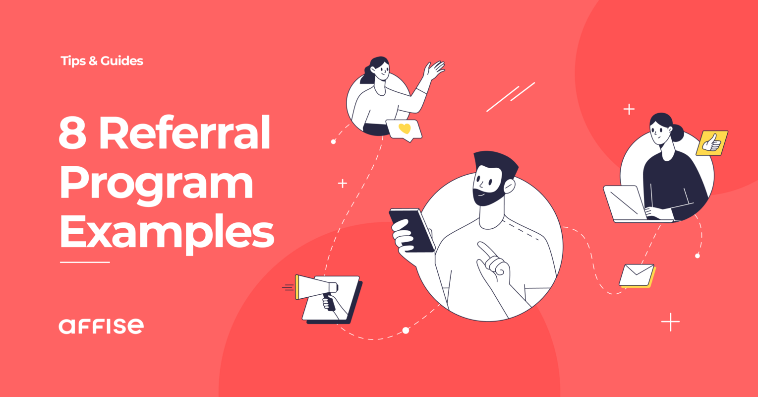 What is a referral program and 8 examples that work