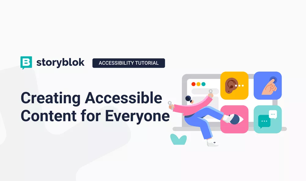 Creating Accessible Content for Everyone