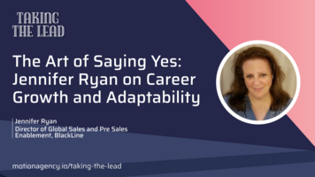 The Art of Saying Yes: Jennifer Ryan on Career Growth and Adaptability