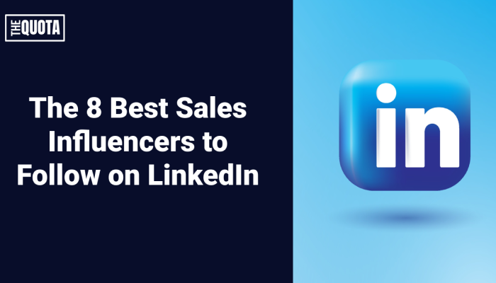 The 8 best sales influencers to follow on LinkedIn 2023