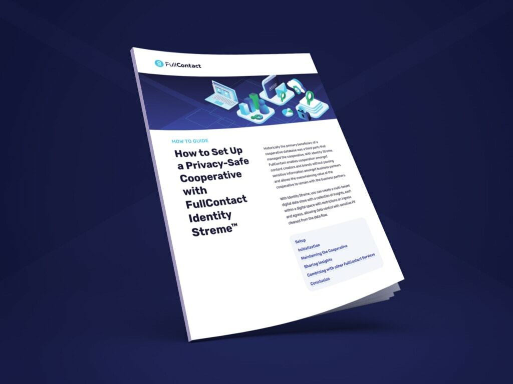 How to Set Up a Privacy-Safe Cooperative with FullContact Identity Streme™
