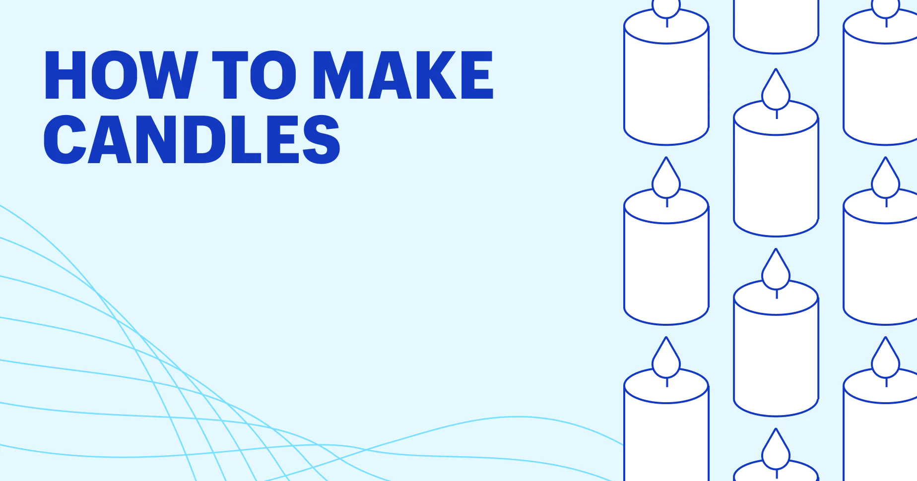 How To Make Candles: Our Guide to DIY Candle Making