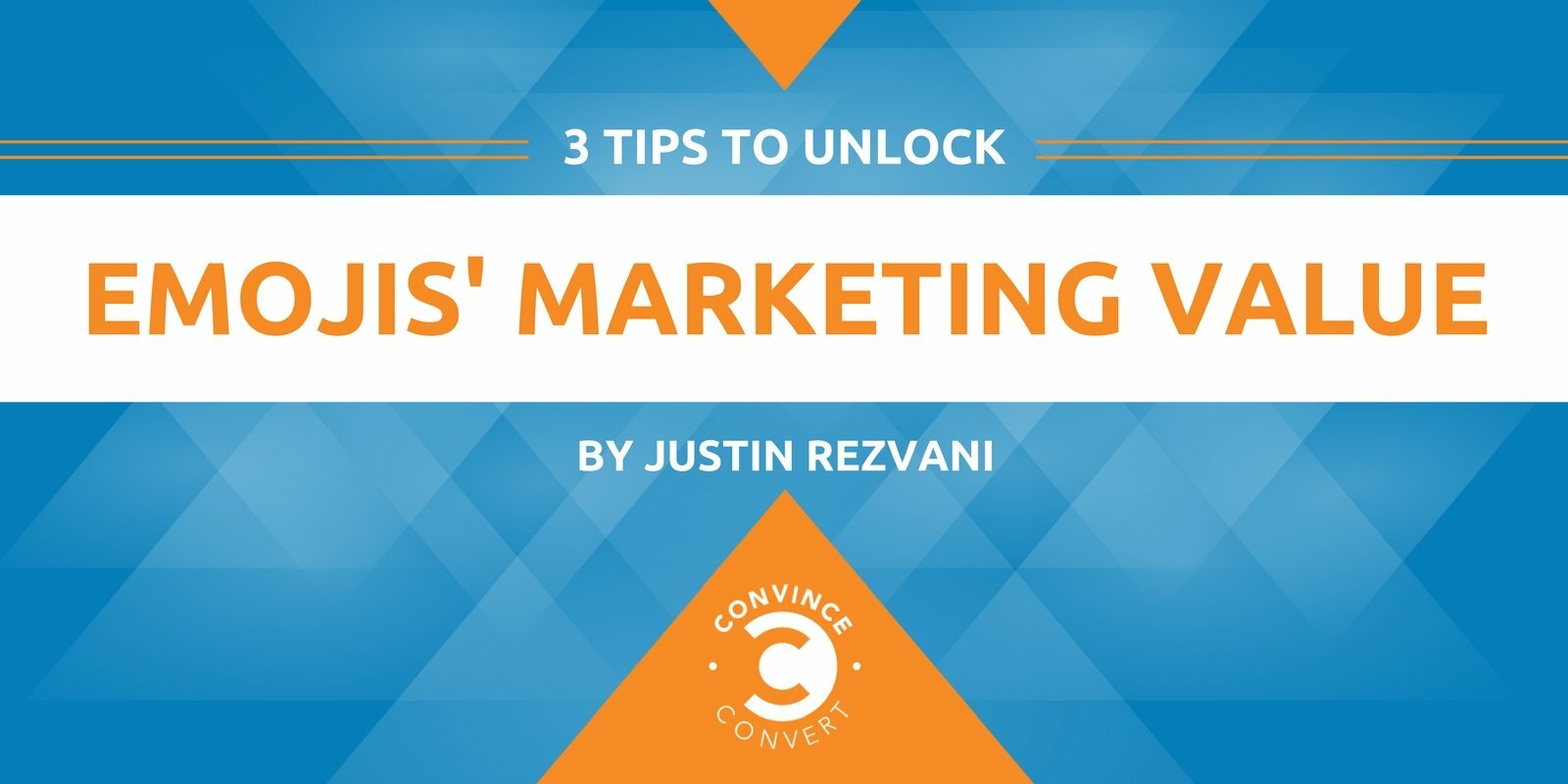 3 Tips to Unlock Emojis' Marketing Value